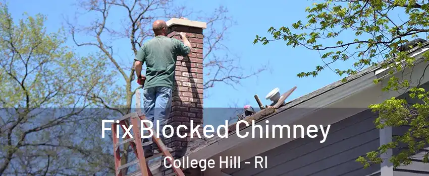 Fix Blocked Chimney College Hill - RI