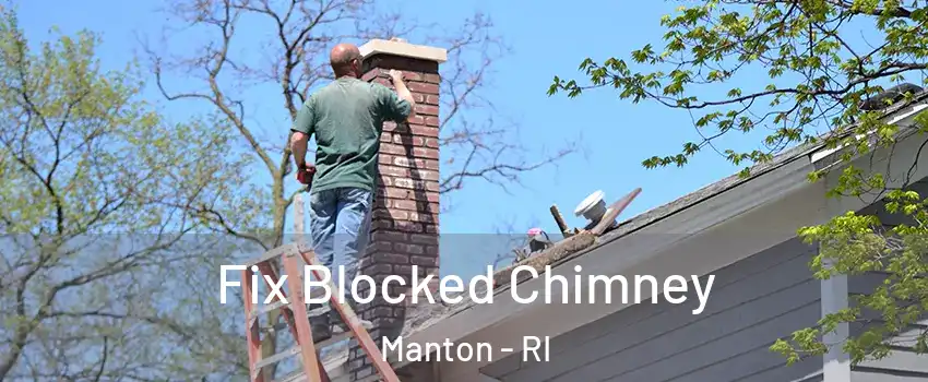 Fix Blocked Chimney Manton - RI