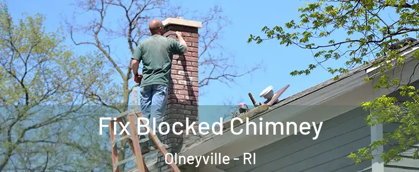 Fix Blocked Chimney Olneyville - RI