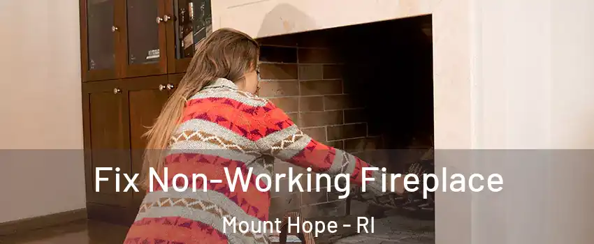 Fix Non-Working Fireplace Mount Hope - RI