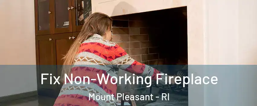 Fix Non-Working Fireplace Mount Pleasant - RI