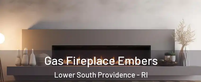 Gas Fireplace Embers Lower South Providence - RI