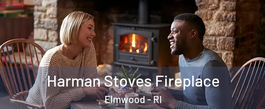 Harman Stoves Fireplace Elmwood - RI