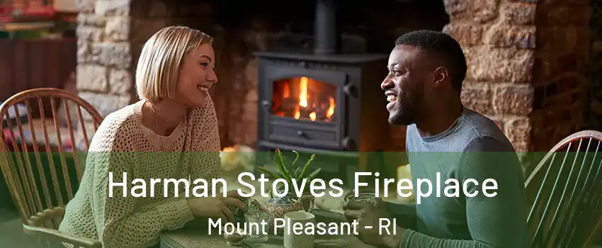 Harman Stoves Fireplace Mount Pleasant - RI