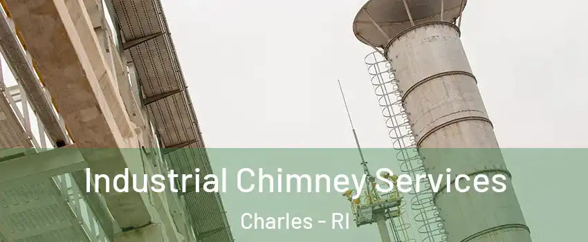 Industrial Chimney Services Charles - RI