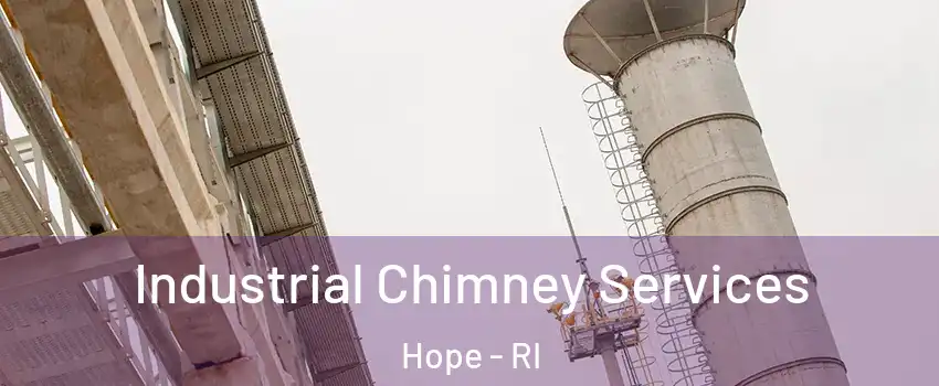 Industrial Chimney Services Hope - RI