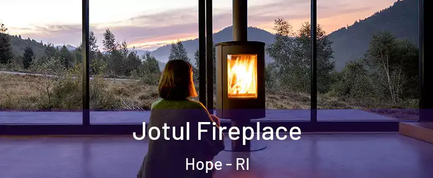 Jotul Fireplace Hope - RI