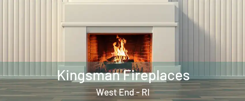 Kingsman Fireplaces West End - RI