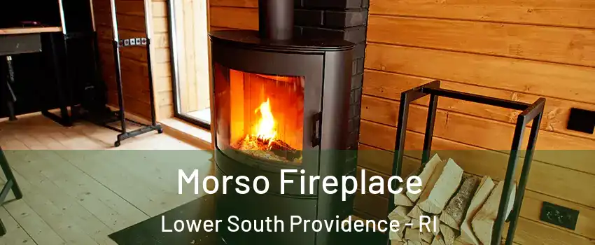 Morso Fireplace Lower South Providence - RI