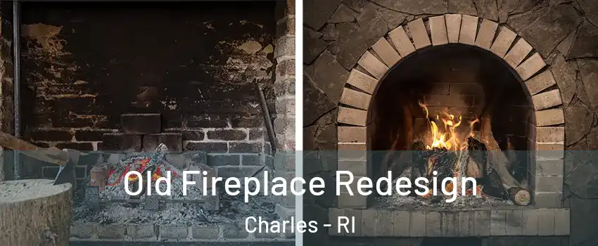 Old Fireplace Redesign Charles - RI