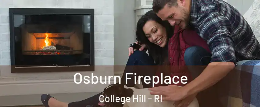 Osburn Fireplace College Hill - RI