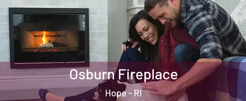 Osburn Fireplace Hope - RI