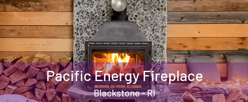 Pacific Energy Fireplace Blackstone - RI