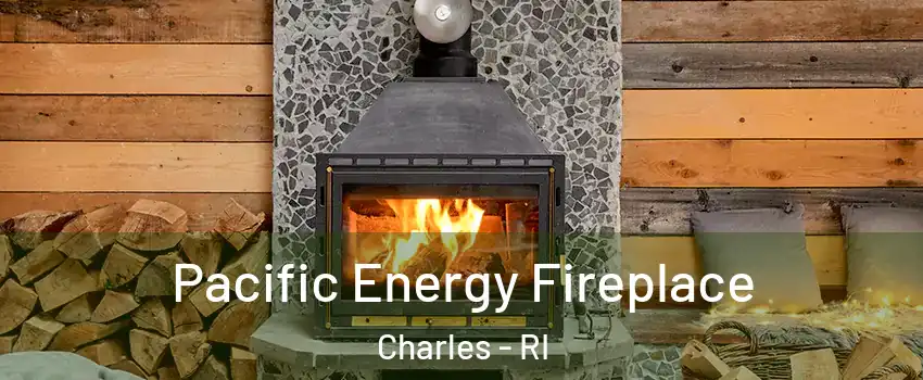 Pacific Energy Fireplace Charles - RI