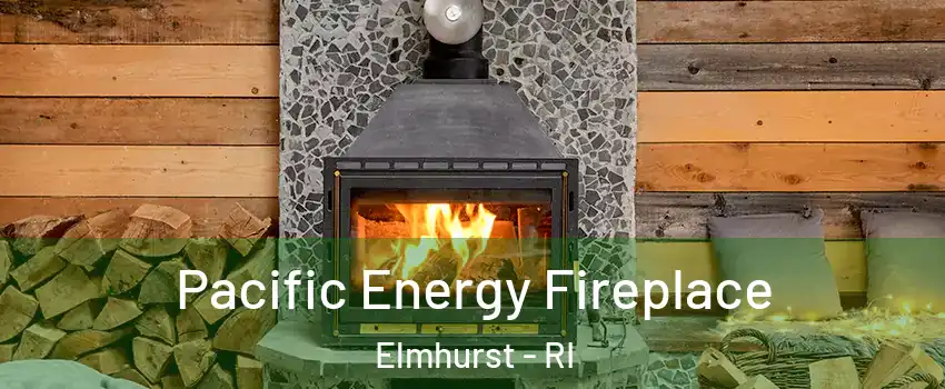 Pacific Energy Fireplace Elmhurst - RI