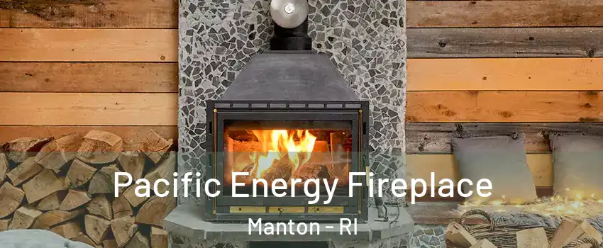 Pacific Energy Fireplace Manton - RI