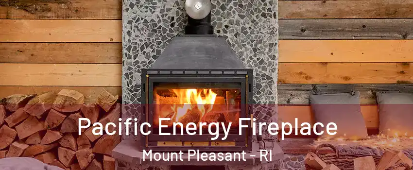 Pacific Energy Fireplace Mount Pleasant - RI