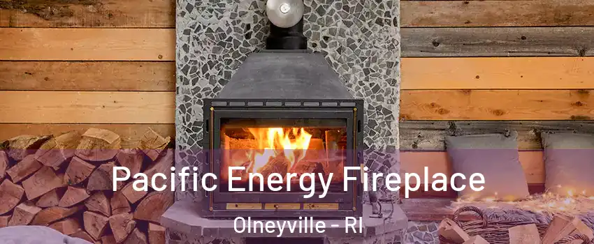 Pacific Energy Fireplace Olneyville - RI