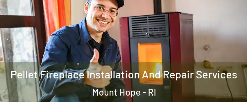 Pellet Fireplace Installation And Repair Services Mount Hope - RI