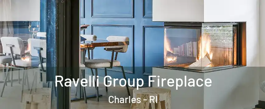 Ravelli Group Fireplace Charles - RI