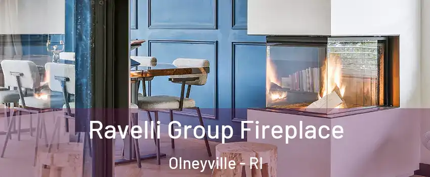 Ravelli Group Fireplace Olneyville - RI