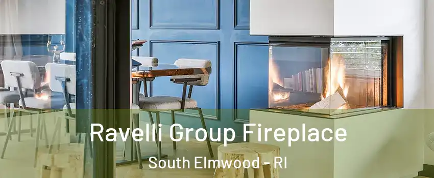 Ravelli Group Fireplace South Elmwood - RI