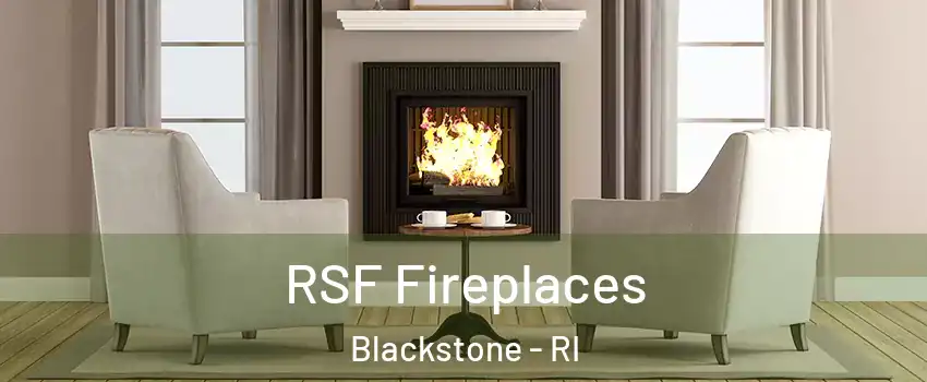 RSF Fireplaces Blackstone - RI