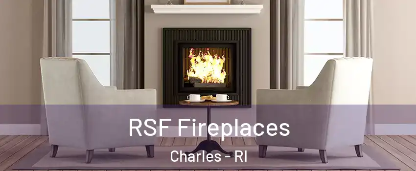 RSF Fireplaces Charles - RI