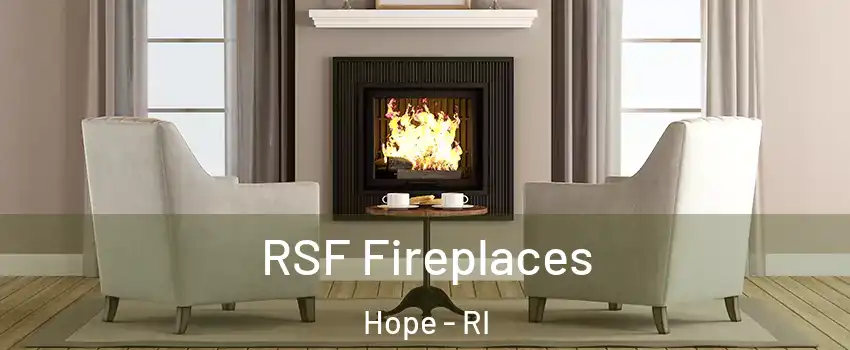 RSF Fireplaces Hope - RI