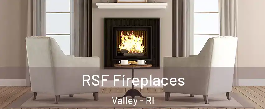 RSF Fireplaces Valley - RI