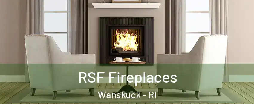 RSF Fireplaces Wanskuck - RI