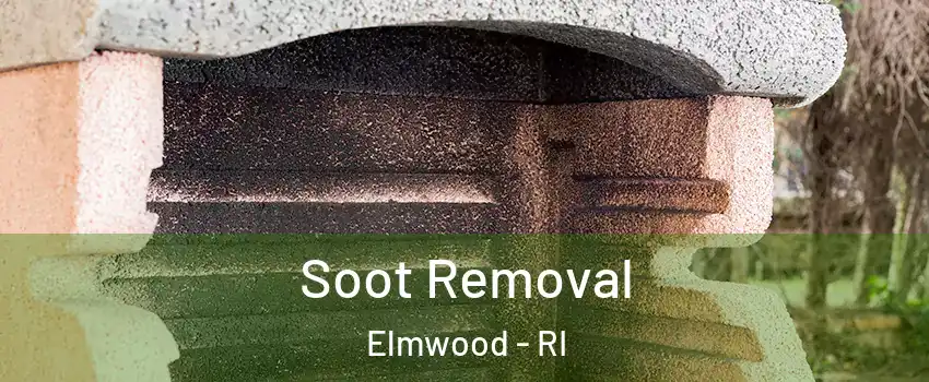 Soot Removal Elmwood - RI