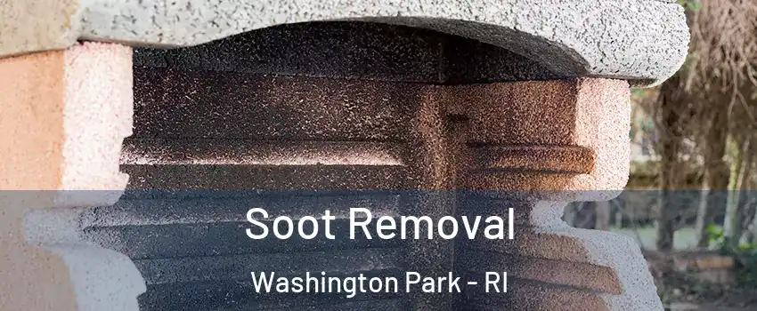 Soot Removal Washington Park - RI