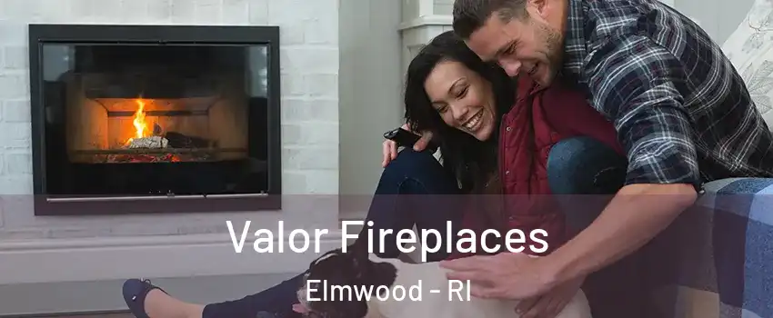 Valor Fireplaces Elmwood - RI