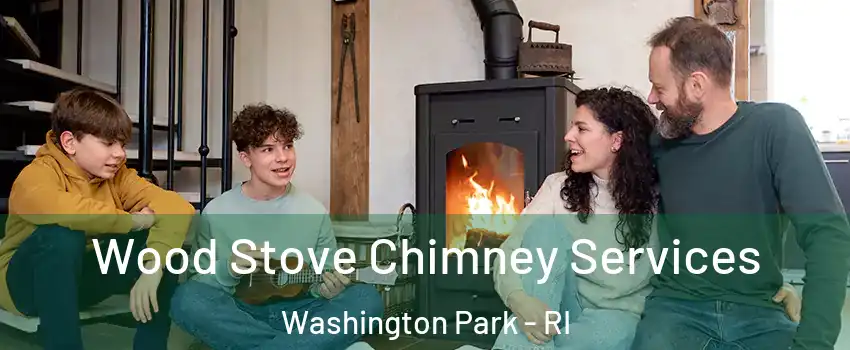 Wood Stove Chimney Services Washington Park - RI